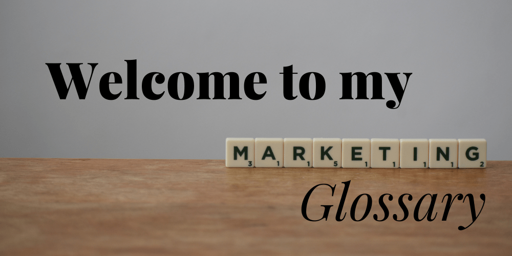 Marketing Glossary
