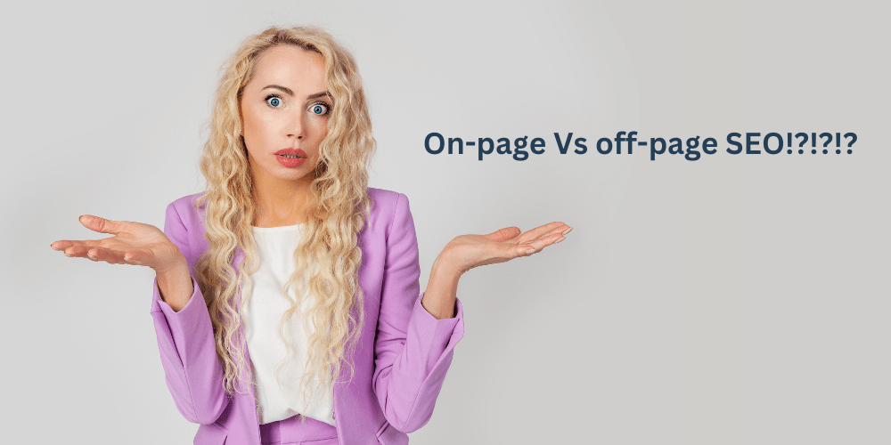 On-page Vs off-page SEO